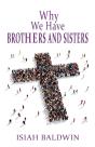 Why We Have Brothers And Sisters - Preview