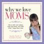 Why We Love Moms - Preview