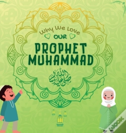 Capa do artigo Why We Love Our Prophet Muhammad