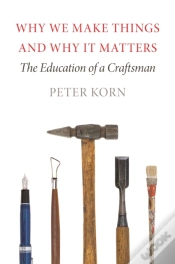 Capa do artigo Why We Make Things And Why It Matters