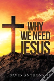 Capa do artigo Why We Need Jesus