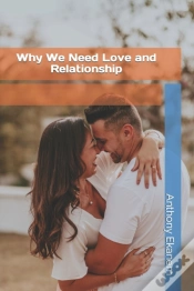 Capa do artigo Why We Need Love And Relationship