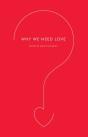 Why We Need Love - Preview
