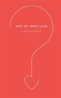 Why We Need Love - Preview