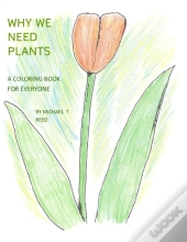 Why We Need Plants