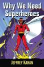 Why We Need Superheroes - Preview