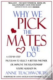 Capa do artigo Why We Pick The Mates We Do: A Step By Step Program To Select A Better Partner Or Improve The Relationship You Are Already In