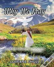 Why We Pray