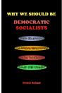 Why We Should Be Democratic Socialists - Preview