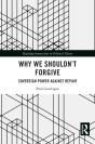 Why We Shouldnâ€™T Forgive - Preview
