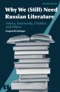 Why We (Still) Need Russian Literature - Preview