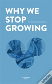 Why We Stop Growing