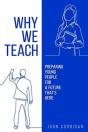 Why We Teach - Preview