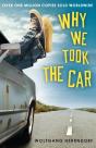 Why We Took The Car - Preview