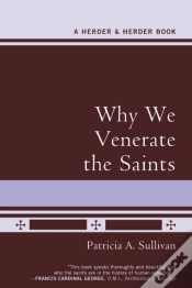 Capa do artigo Why We Venerate The Saints