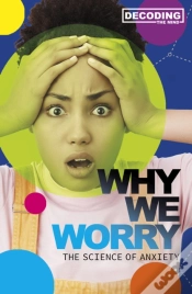 Capa do artigo Why We Worry