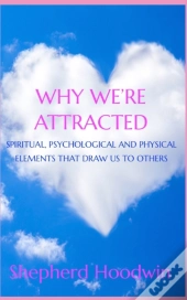 Why We'Re Attracted