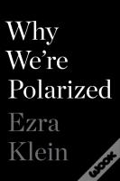 Why We'Re Polarized