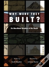 Why Were They Built?
