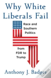 Capa do artigo Why White Liberals Fail