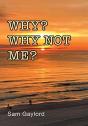 Why? Why Not Me? - Preview
