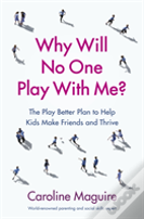 Why Will No One Play With Me?