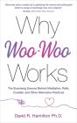 Why Woo-Woo Works - Preview