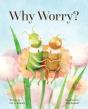 Why Worry? - Preview
