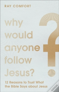 Capa do artigo Why Would Anyone Follow Jesus?