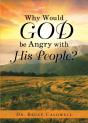 Why Would God Be Angry With His People? - Preview