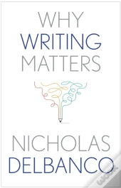 Why Writing Matters