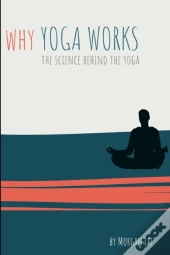 Why Yoga Works