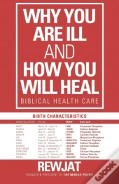 Why You Are Ill And How You Will Heal