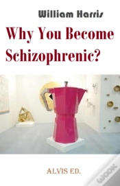 Capa do artigo Why You Become Schizophrenic?