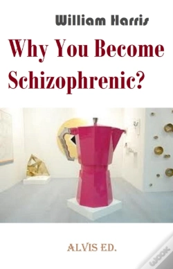 Capa do artigo Why You Become Schizophrenic?