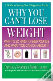 Why You Can'T Lose Weight