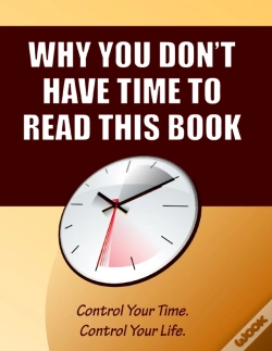 Capa do artigo Why You Don'T Have Time To Read This Book