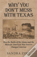 Why You Don'T Mess With Texas