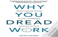 Why You Dread Work
