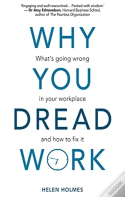 Capa do artigo Why You Dread Work