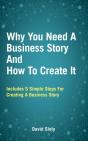 Why You Need A Business Story And How To Create It - Preview