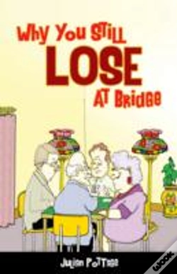 Capa do artigo Why You Still Lose At Bridge