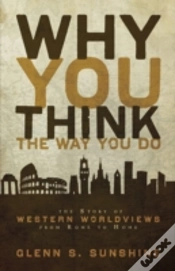 Capa do artigo Why You Think The Way You Do