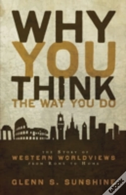 Capa do artigo Why You Think The Way You Do