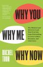 Why You, Why Me, Why Now - Preview