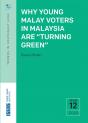 Why Young Malay Voters In Malaysia Are "Turning Green" - Preview