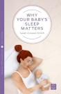 Why Your Baby'S Sleep Matters - Preview