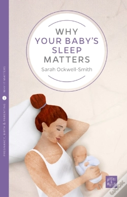 Capa do artigo Why Your Baby'S Sleep Matters