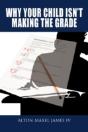 Why Your Child Isn'T Making The Grade - Preview