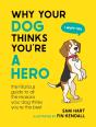 Why Your Dog Thinks You'Re A Hero - Preview
